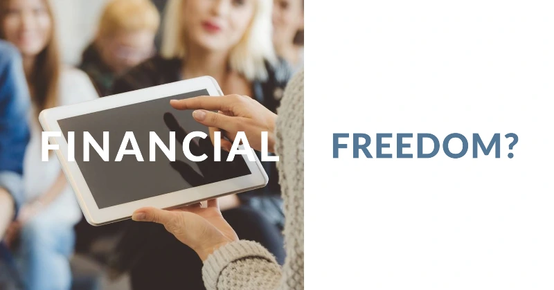 What Comes to Mind When You Think of Financial Freedom?