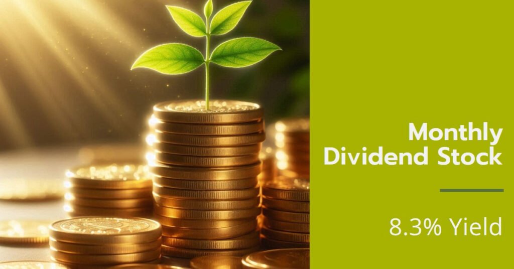 This 8.3% Dividend Stock Pays Cash Every Single Month